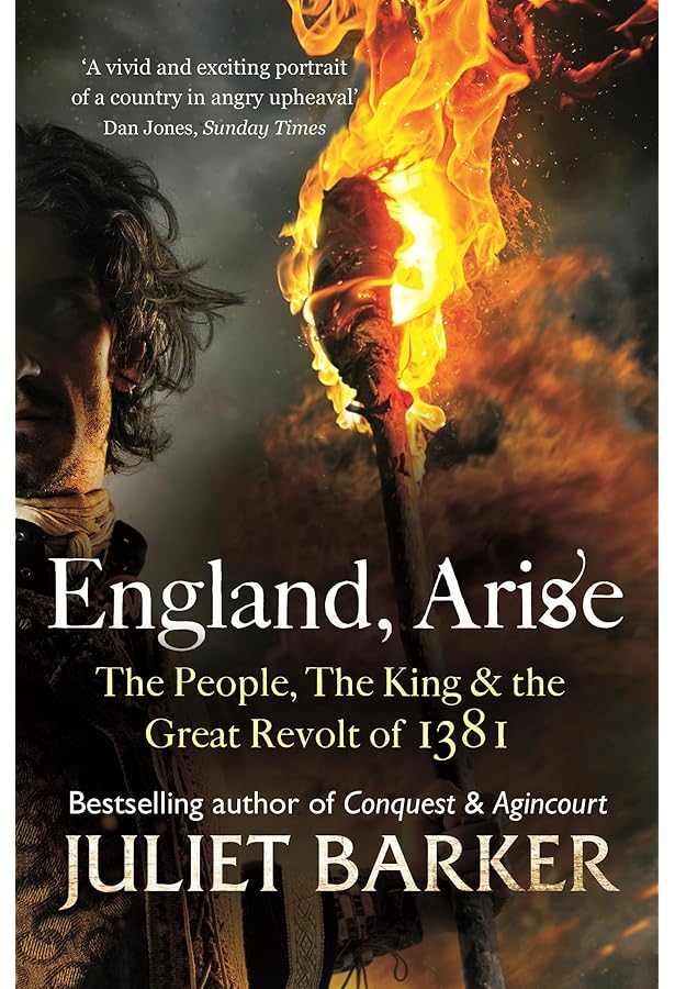 The Great Rising of 1381: The Peasants' Revolt and England's
